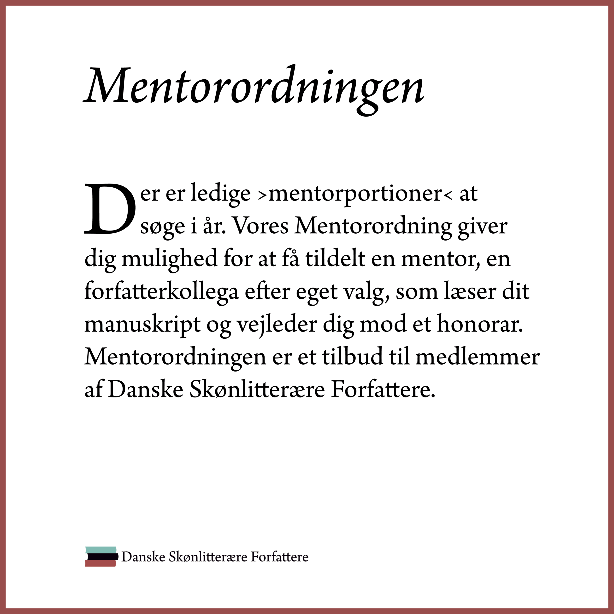 Vi modtager ansøgninger til Mentorordningen